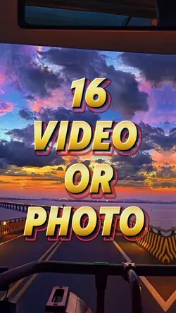 16 video or photo 