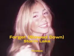 Forget (Slowed Down)