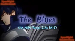 The Blues- Ft. Iida