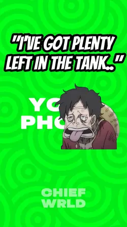 Luffy tired