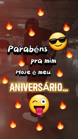 •Parabéns pra Mim•