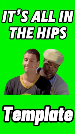 Its All In The Hips 