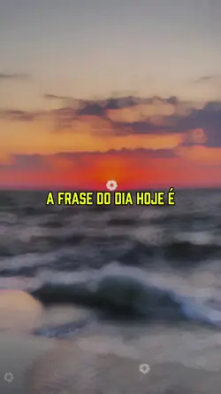 Frase do Dia hoje é