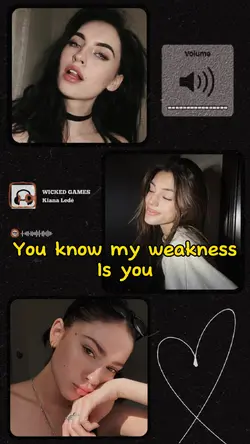 My weakness is you