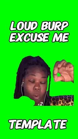 Burp excuse me meme