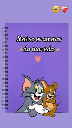 amores da minha vida