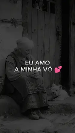 Eu amo minha vó 