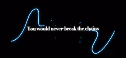Break the chains