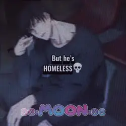 HES HOMELES
