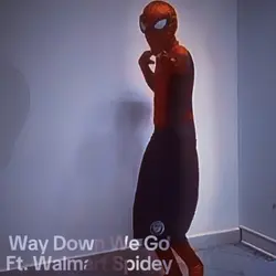 Way Down We Go