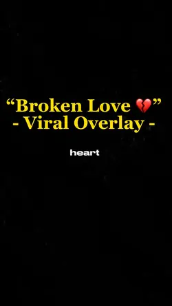 Broken Love 💔✨
