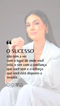 O Sucesso