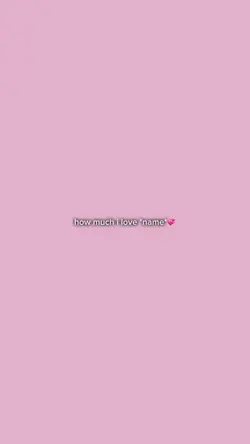 love *name*!!