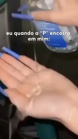 Eu quando a “P”