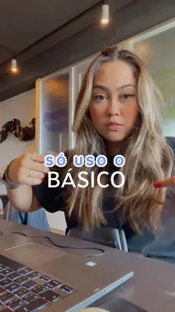 Só uso o básico 