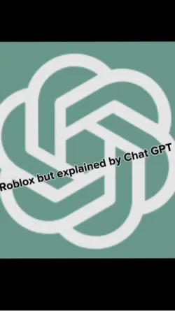 ChatGPT and Roblox 