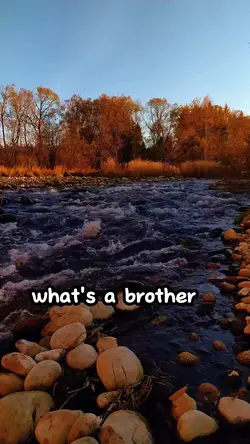 What’s a brother?