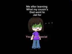 Your not special
