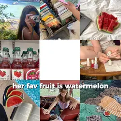 watermelon 🍉 