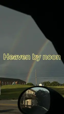 Heaven By Noon