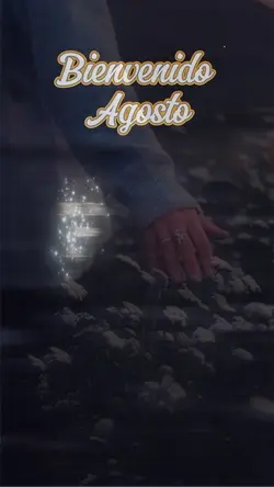 Bienvenido Agosto 