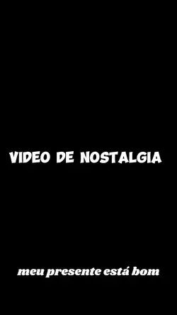 nostalgia 