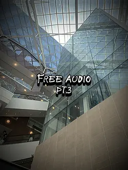 Free Audio pt.3