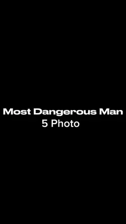 Most Dangerous Man 