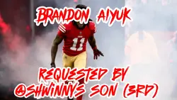 Brandon aiyuk 🔥🥶🔥