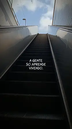 Só aprende vivendo