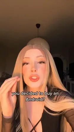 you bought a android