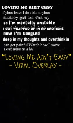 Loving me ain’t easy