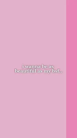 beautiful bsf!