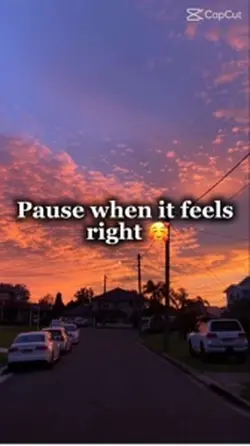 Pause when it feels 
