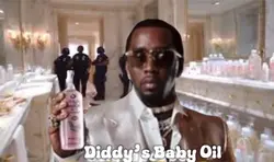 Diddy’s Baby Oil