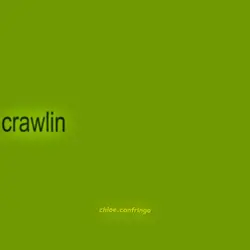 crawlin back to u
