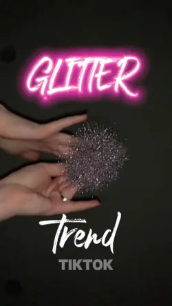 GLITTER TREND TIKTOK