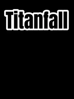 Titanfall Slander