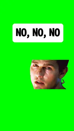 NO NO NO