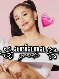 Ariana grande 💗