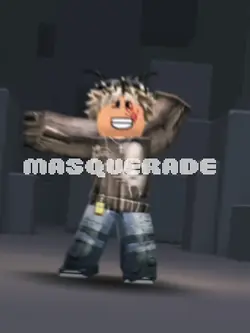 MASQUERADE 