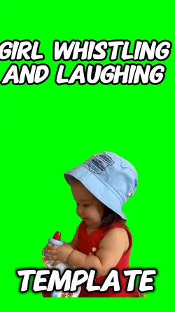Girl whistling laugh