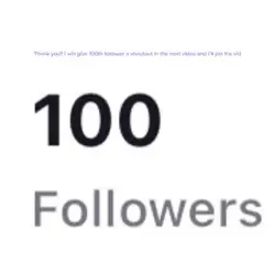100 followers!! Tysm