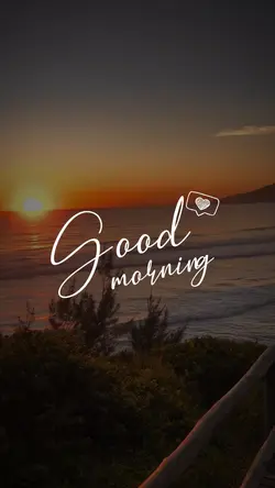 GOOD MORNING