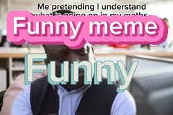 Pretend to be smart 
