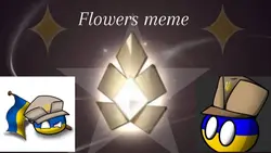 Flowers meme!!!