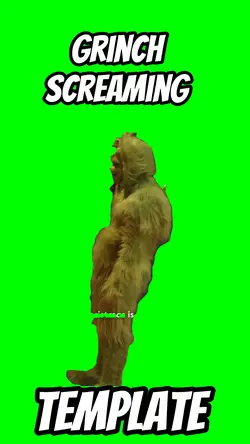 Grinch screaming 