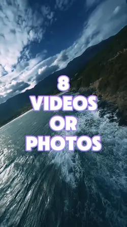 8 videos or photos
