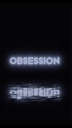 You are my obsession
