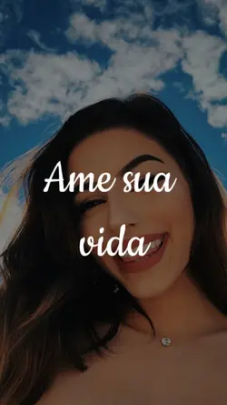 AME SUA VIDA